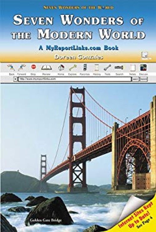 Seven Wonders of the Modern World : A MyReportLinks. com Book Dor