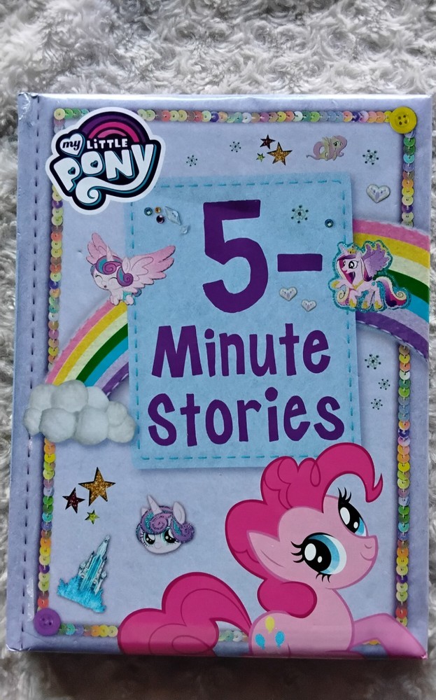 2017 My Little Pony Hardcover 5- Minute Stories Book 176 Pages