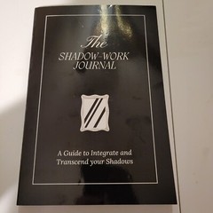 The Shadow Work Journal A Guide to Integrate and Transcend your Shadows