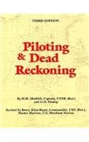 PILOTING & DEAD RECKONING By H H Shufeldt & G D Dunlap *Excellent Condition*