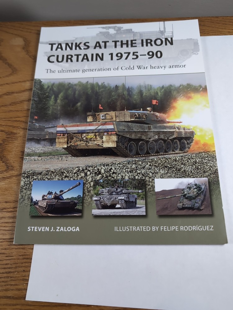 Tanks at the Iron Curtain 1975-90 By Stevie. Zaloga 2023