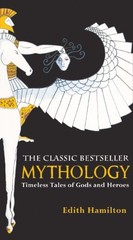 Mythology: Timeless Tales Of Gods And Heroes (Turtleback School & Library Bindi