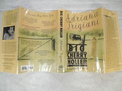 Big Cherry Holler by Adriana Trigiani, 2001, 1st Edition, 1st Printing, SIGNED