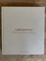 Leon Gaspard: The Call of Distant Places by Forrest Fenn and Carleen Milburn NEW