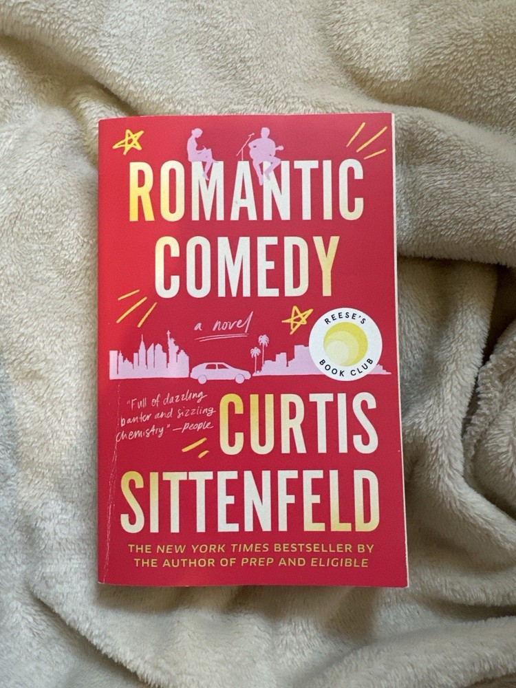 Romantic Comedy (Reese’s Book Club) : A Novel by Curtis Sittenfeld