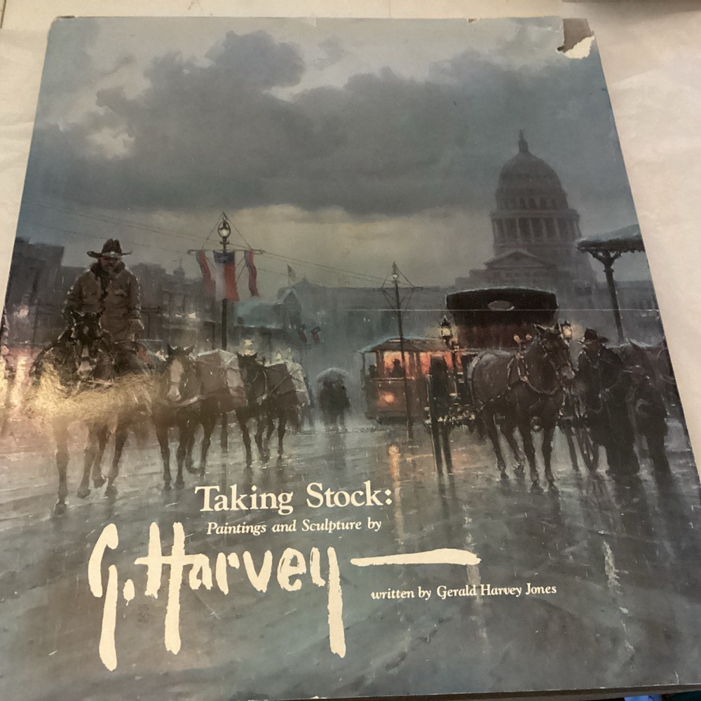 Taking Stock: Paintings and Sculpture by G. Harvey First Edition