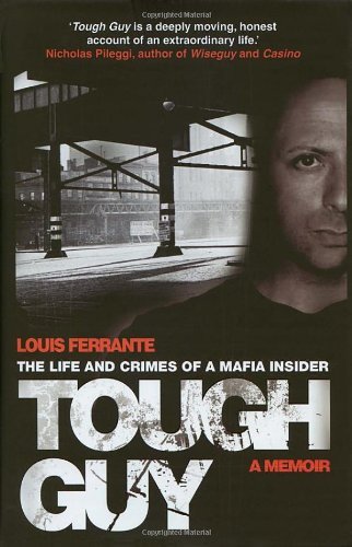 Tough Guy By Louis Ferrante