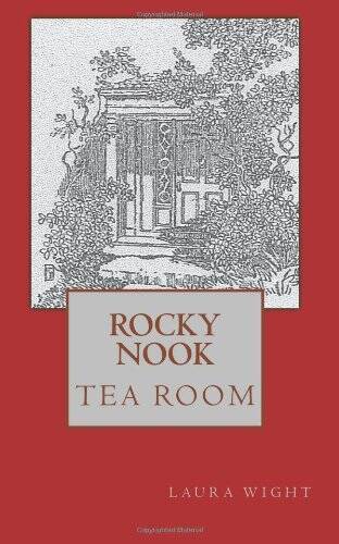 Rocky Nook Tea Room – Paperback By Wight, Laura J – GOOD