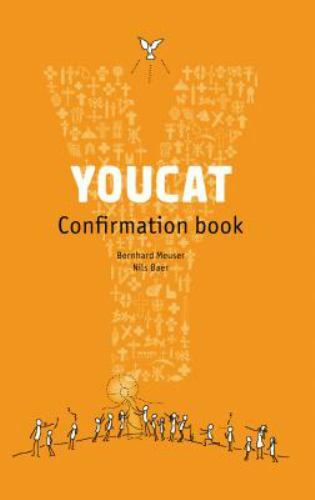 Youcat Confirmation Book by Baer, Nils; Meuser, Bernhard