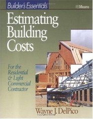 Estimating Building Costs: For Residential and Light Commercial Contractor