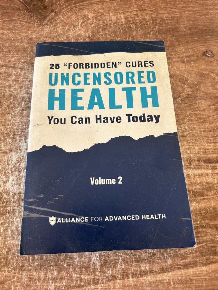 Uncensored Health : 25 Forbidden Cures You Can Have Today – Vol. 2 – Paperback