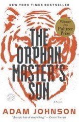 The Orphan Master’s Son: A Novel (Pulitzer Prize for Fiction) – Paperback – GOOD