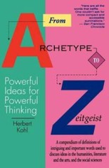 From Archetype to Zeitgeist: Powerful Ideas for Powerful Thinking – VERY GOOD