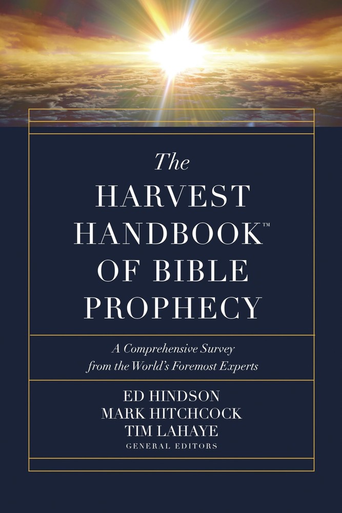 The Harvest Handbook of Bible Prophecy by Hindson
