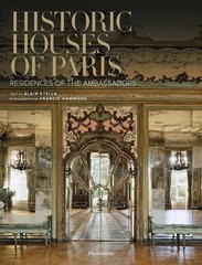 Historic Houses of Paris: Residences of the Ambassadors Stella, Alain|Hammon…