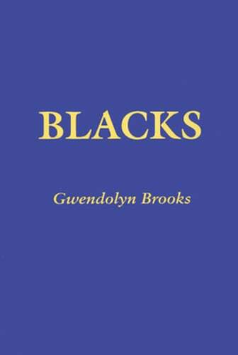 Blacks by Gwendolyn Brooks: Used