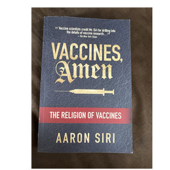 Vaccines, Amen Aaron Siri Paperback Nonfiction Vaccines Adults English