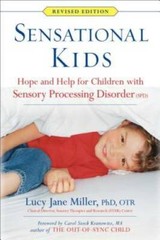 Sensational Kids: Hope and Help for Children with Sensory Processing Diso – GOOD