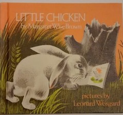 Little Chicken by Brown, Margaret Wise, Good Book