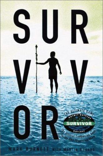 Survivor!: The Ultimate Game by Burnett, Mark