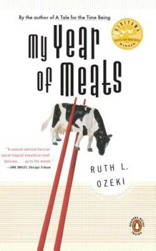 My Year of Meats – Paperback By Ruth L. Ozeki – GOOD