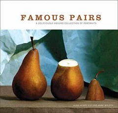 Famous Pairs: A Deliciously Absurd – Hardcover, by Jeannie Sprecher; Kim – Good
