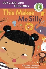 This Makes Me Silly (Dealing with – Hardcover, by Carbone Courtney – Good