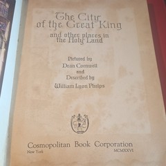 1926 The City of the Great King Holy Land Dean Cornwell 1st Ed Illustrated