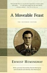 A Moveable Feast: The Restored Edition – Paperback By Hemingway, Ernest – GOOD