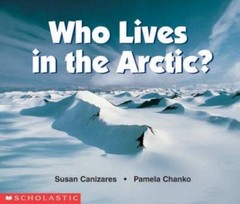 Who Lives In The Arctic? (Science Emergent Reader) – Paperback – VERY GOOD