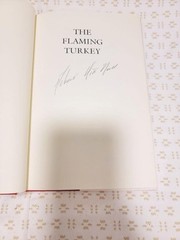 THE FLAMING TURKEY, *SIGNED* Robert Hitt Neill, 1986 Hard Cover FF9.4