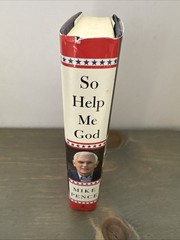 So Help Me God by Mike Pence (2022, Hardcover/DJ)