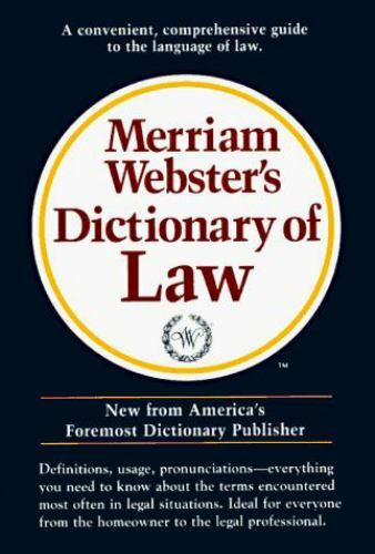 Merriam-Webster Dictionary of Law by Merriam-Webster