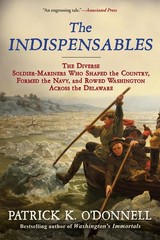 The Indispensables by Patrick K. O’Donnell