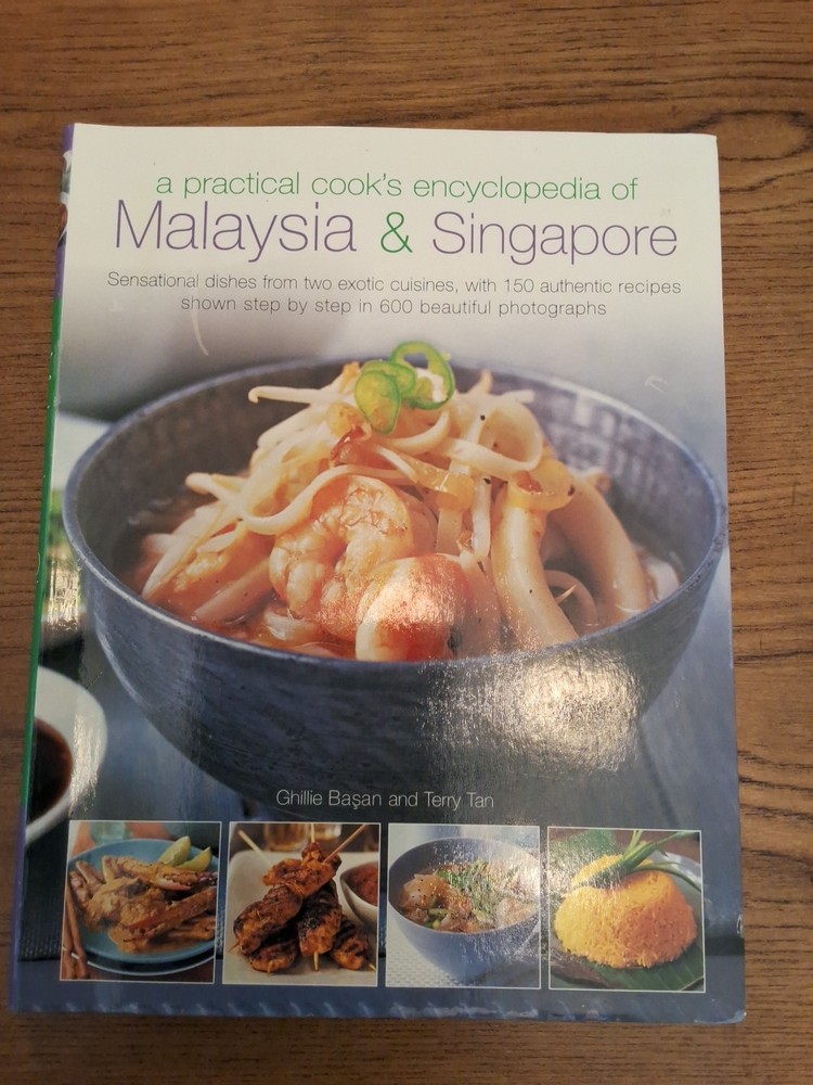 A Practical Cook’s Encyclopedia of Malaysia & Singapore Cookbook Malaysian