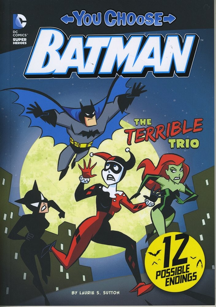 The Terrible Trio (DC Comics Super Heroes: You Choose: Batman)
