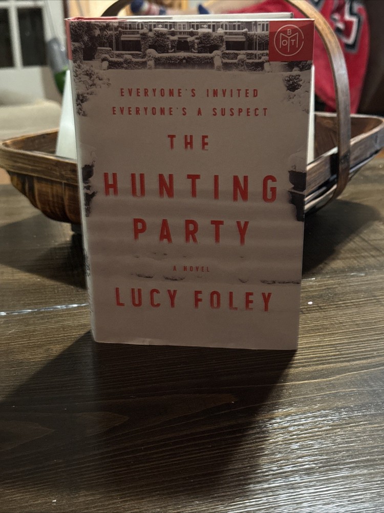 Hunting Party : A Novel by Lucy Foley (2019, Hardcover)