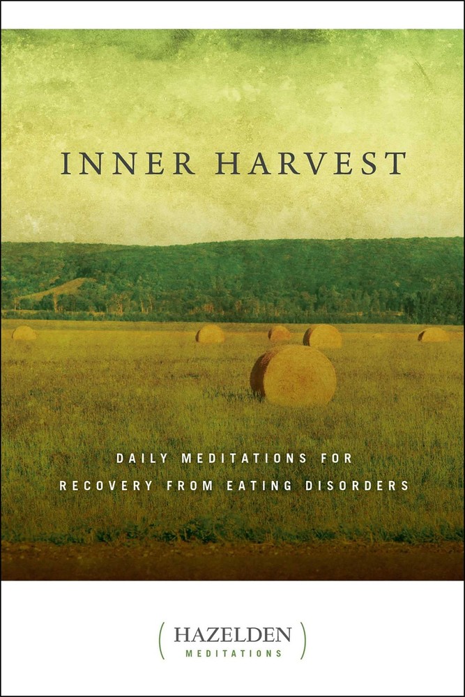 Inner Harvest: Daily Meditations for Recovery from Eating Disorders (Hazelde…