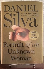 SIGNED ~ PORTRAIT OF AN UNKNOWN WOMAN by Daniel Silva (2022, Hardcover) 1st/1st