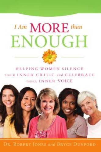 I Am More Than Enough:Helping Women Silence Their Inner Critic and C – VERY GOOD