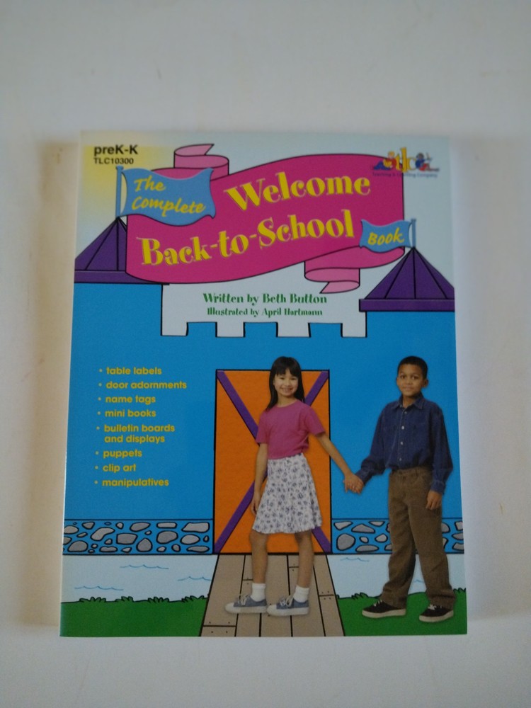 The Complete Welcome Back to School Book, 256 pages, pre-K–K