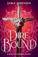 Sable Sorensen Dire Bound (Paperback) Wolves of Ruin