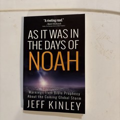 As It Was in the Days of Noah by Kinley, Jeff
