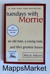 SIGNED Tuesdays with Morrie by Mitch Albom 25th ANNIVERSARY EDITION Trade PB
