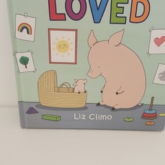 You’re Loved by Liz Climo, Illus. Liz Climo (Hardcover, Picture Book)