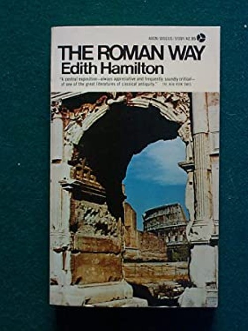 The Roman Way Mass Market Paperbound Edith Hamilton