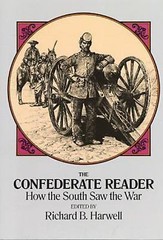 Confederate Reader: How the South Saw the War by Harwell, Richard B., paperback
