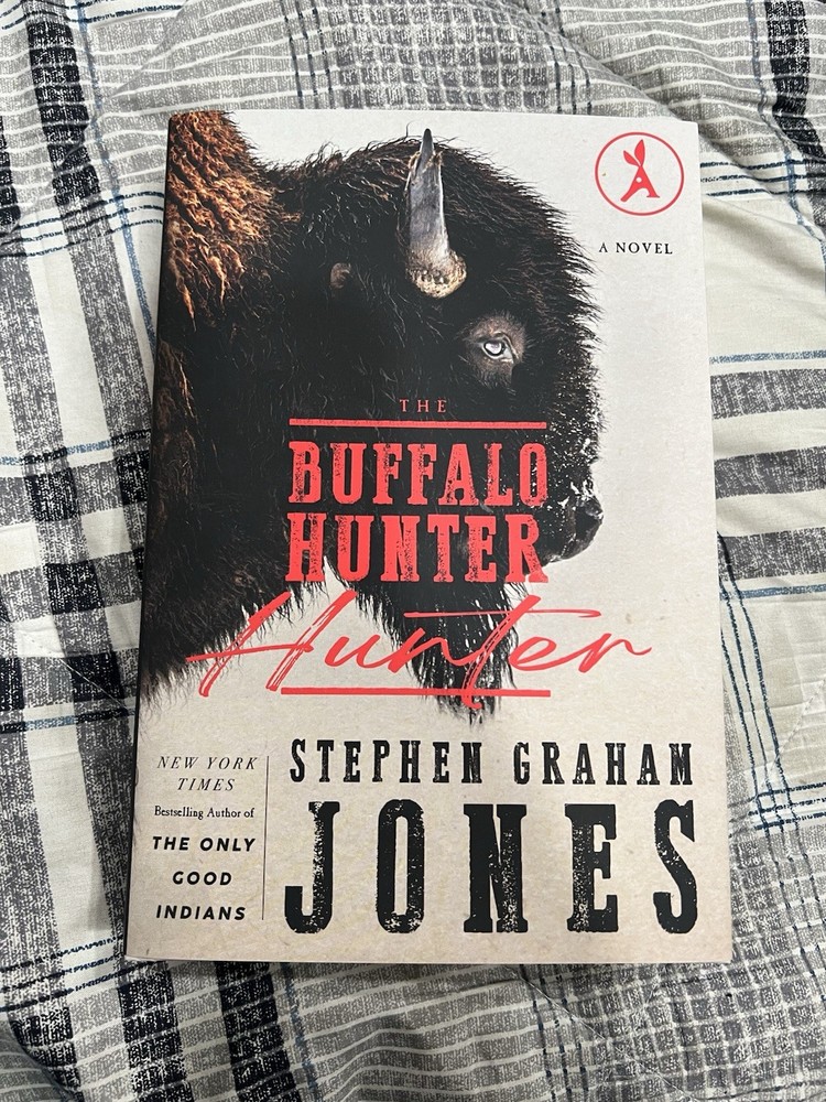 The Buffalo Hunter Hunter by Stephen Graham Jones SIGNED Aardvark Special Ed.