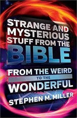 Strange and Mysterious Stuff from – Paperback, by Miller Stephen M.; – Very Good