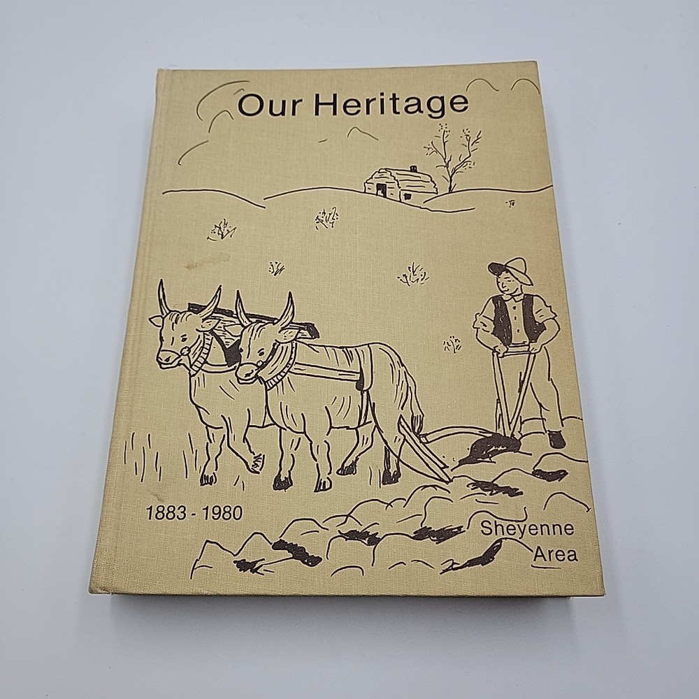 Our Heritage 1883-1980 Sheyenne Area North Dakota HC Herald Press history